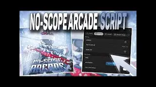 NO SCOPE ARCADE script – Weapon mods, Aimbot, ESP
