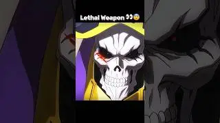 A weapon that can kill Ainz Ooal Gown ☠️🥶 | 