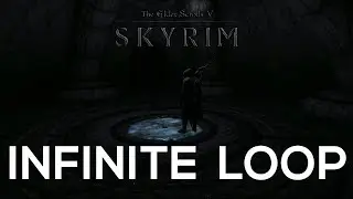 Skyrim and the Infinite Loop Theory
