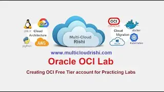 1.1 Creating OCI Free Tier account for Practicing Labs (No Credit Card Required)