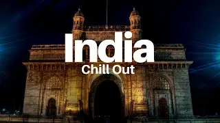 India Chill Out - Ambient music with HD Tropical landscapes