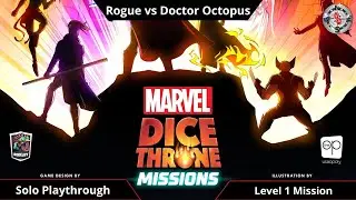 Marvel Dice Throne Missions Playthrough - Rogue vs Doctor Octopus