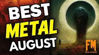The Best Metal Albums of August