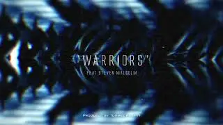 Warriors (feat. Steven Malcolm) - Tommee Profitt