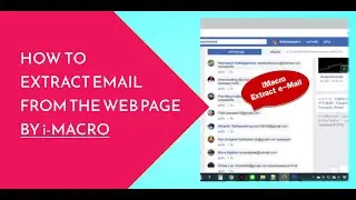 HOW TO EXTRACT E-MAIL FROM THE WEB PAGE BY i-MACRO