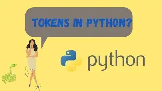 #2 what are Tokens? || Python helper || learn python and coding 👨‍💻👨‍💻