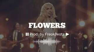 "Flowers" - Miley Cyrus x Dua Lipa Type Beat | Prod. by FreakBeatz 2023