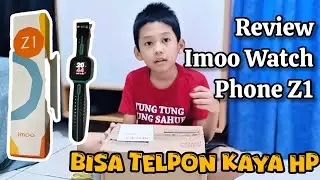 UNBOXING JAM IMOO Z1 REVIEW | BISA CALL PAPA MAMA