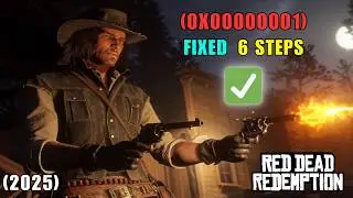 How to Fix Red Dead Redemption 1 (RDR 1) Error 0x00000001 2025 in 6 Steps