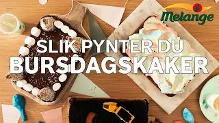 Slik pynter du kaker til bursdag | Baketips fra Melange
