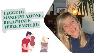 Legge di manifestazione, relazioni e terze parti (II)