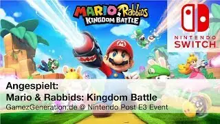 Mario + Rabbids: Kingdom Battle [Nintendo Switch Gameplay]