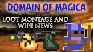 Domain of Magica Loot Montage HPE (DoM RotMG Private Server WIPE SOON)