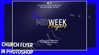 How to design a Church Prayer Flyer In Photoshop (2021) | Graphic Design Tutorial