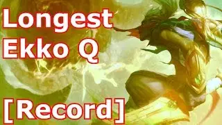 Longest Ekko Q (record)
