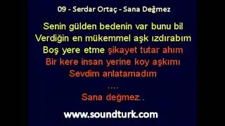 SANA DEĞMEZ SERDAR ORTAÇ KARAOKE
