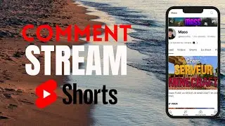 Comment STREAM sur YOUTUBE SHORTS ! (Tutoriel)