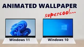How to Animate Background Wallpaper on Windows 11 and Windows 10