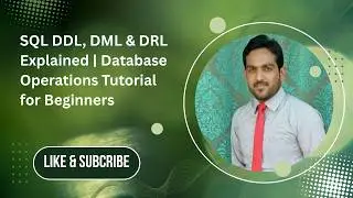 SQL DDL, DML & DRL Explained | Database Operations Tutorial for Beginners