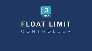 Let's learn about Float Limit Controller in 3ds max | 3DS Max Curve Editor Tutorial | Hanora 3D