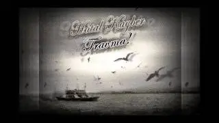 Hatal Kayber - Travma (2015) 