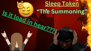 First Time hearing Sleep Token 