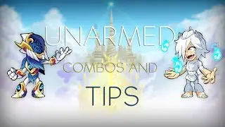 Unarmed Brawlhalla Guide | Combos and tips