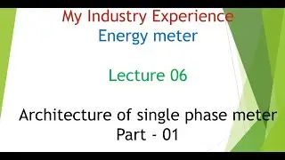 🏫Part 01 - Architecture details of electricity meter - SPM