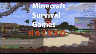 Minecraft Survival Games|Hacked Client Involved