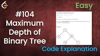 Maximum Depth of Binary Tree | Leetcode - 104