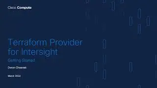 Getting Started with the Cisco Intersight Terraform Provider