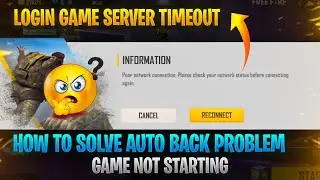 Login Game Server Timeout Free Fire | How To Solve Server Timeout Problem | Auto Back Game