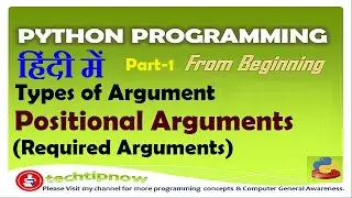 Types of Arguments in Python | Positional Arguments | Required Arguments | Python Tutorial | Part-1