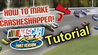 Nr2003 Tutorial: How To Make Cars Crash By Themselves In NASCAR RACING 2003 Season