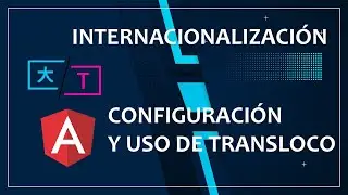 Internacionalización usando Transloco y Angular