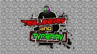 Crunch Time | Tea Leaves & Tyranny Original Soundtrack