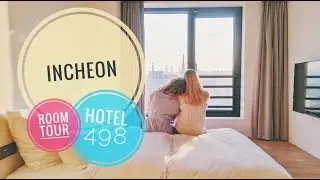 Incheon ◆ Hotel 498 ◆ Room Tour