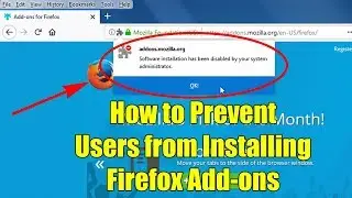 How to Prevent Users from Installing Firefox Add ons Plugins