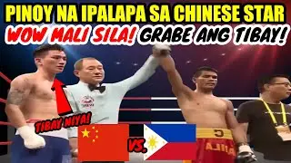 PINOY NA IPALAPA SA UNDEFEATED CHINESE STAR | NA WOW MALI SILA!