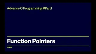 Function Pointer : Advance C Programming 