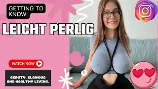 Meet LEICHT PERLIG: 🇩🇪The Fearless Instagram Star | 💖 Curvy Model | IGP