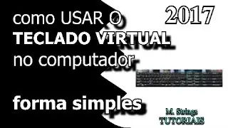 Como usar o TECLADO VIRTUAL no Computador
