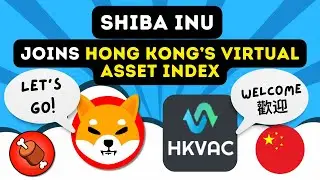 Shiba Inu Joins Hong Kong’s Virtual Asset Index