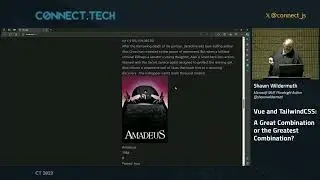 Connect Tech 2023   Vue and TailwindCSS   A Great Combination or the Greatest Combination   Shawn Wi