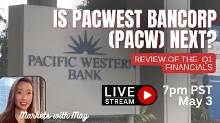 Is PacWest Bankcorp (PACW) the Next Bank to Fail? Review of the Q