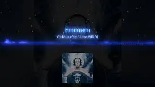 Eminem - Godzilla ft. Juice WRLD ( Official Video )