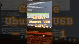 Create Ubuntu Bootable USB Drive - Part 1. 
