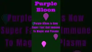 Bloons Fangame Purple Bloon Data || Mando37Dev #gamedev #gamedevelopment #bloons #bloonstd #fangame