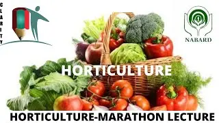 NABARD G-A Horticulture MARATHON LECTURE