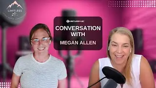 Limitless Legal Nurse Consulting Podcast - Megan Allen